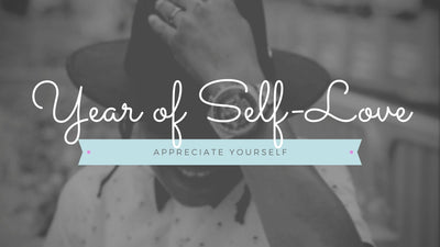 2021: The Year of Self-Love