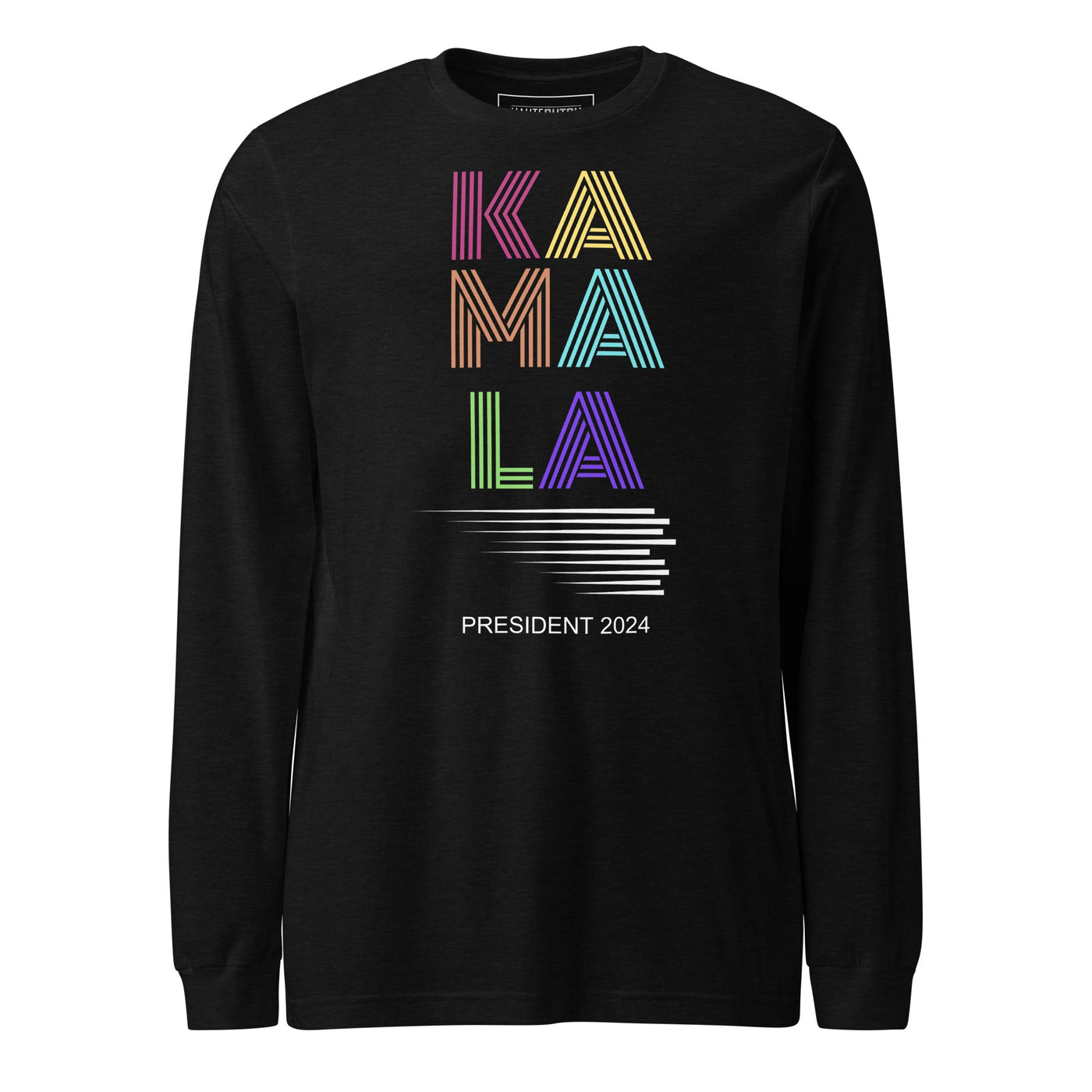 HauteButch Kamala 2024 Long Sleeve Tee - HAUTEBUTCH