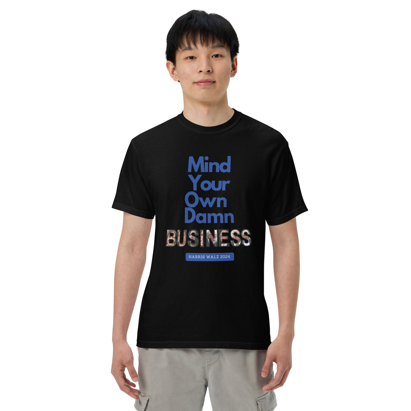 HauteButch Mind Your Own Damn Business Harris Walz 2024 Tee - HAUTEBUTCH